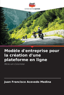 Mod?le d'entreprise pour la cr?ation d'une plateforme en ligne