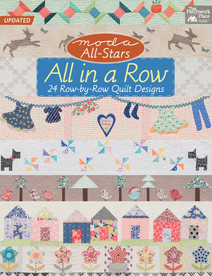 Moda All-Stars - All in a Row: 24 Row-By-Row Quilt Designs - Alexander, Lissa