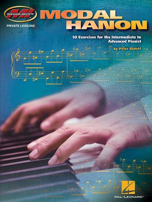 Modal Hanon: 50 Exercises for the Intermediate to Advanced Pianist - Deneff, Peter