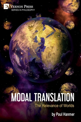 Modal Translation: The Relevance of Worlds - Hanmer, Paul