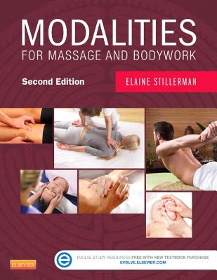 Modalities for Massage and Bodywork - Stillerman, Elaine, Lmt