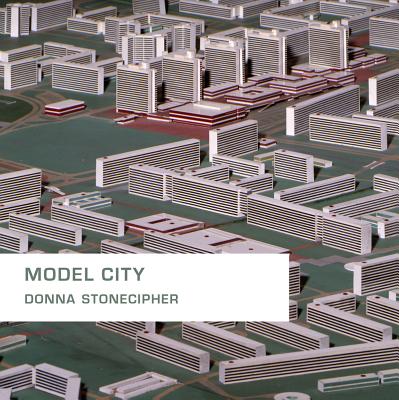 Model City - Stonecipher, Donna