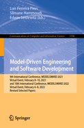 Model-Driven Engineering and Software Development: 9th International Conference, Modelsward 2021, Virtual Event, February 8-10, 2021, and 10th International Conference, Modelsward 2022, Virtual Event, February 6-8, 2022, Revised Selected Papers