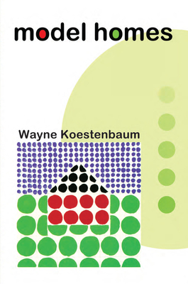 Model Homes - Koestenbaum, Wayne