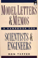 Model Letters and Memos: A Handbook for Scientists and Engineers