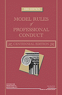 Model Rules of Professional Conduct, 2008 - American Bar Association