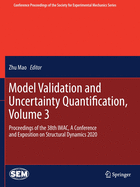 Model Validation and Uncertainty Quantification, Volume 3: Proceedings of the 38th Imac, a Conference and Exposition on Structural Dynamics 2020