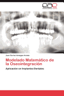 Modelado Matematico de La Oseointegracion