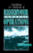 Modeling & Analysis of Reservoir System Operations - Wurbs, Ralph A