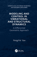 Modeling and Control in Vibrational and Structural Dynamics: A Differential Geometric Approach