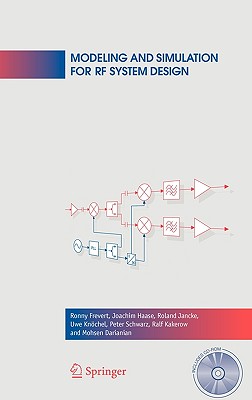 Modeling and Simulation for RF System Design - Frevert, Ronny, and Haase, Joachim, and Jancke, Roland