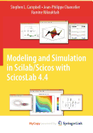 Modeling and Simulation in Scilab/Scicos with ScicosLab 4.4 - Campbell, Stephen L, and Chancelier, Jean-Philippe, and Nikoukhah, Ramine