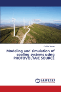 Modeling and simulation of cooling systems using PHOTOVOLTAIC SOURCE