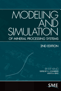 Modeling and Simulation of Mineral Processing Systems, Second Edition