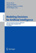 Modeling Decisions for Artificial Intelligence: 10th International Conference, Mdai 2013, Barcelona, Spain, November 20-22, 2013, Proceedings