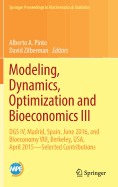 Modeling, Dynamics, Optimization and Bioeconomics III: Dgs IV, Madrid, Spain, June 2016, and Bioeconomy VIII, Berkeley, Usa, April 2015 - Selected Contributions