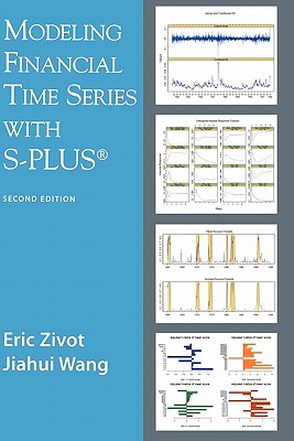 Modeling Financial Time Series with S-Plus(r) - Zivot, Eric, and Wang, Jiahui