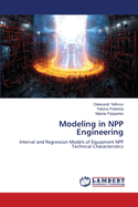 Modeling in NPP Engineering