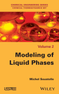 Modeling of Liquid Phases