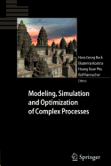 Modeling, Simulation and Optimization of Complex Processes