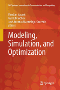 Modeling, Simulation, and Optimization