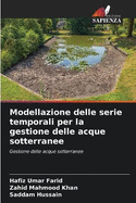 Modellazione delle serie temporali per la gestione delle acque sotterranee