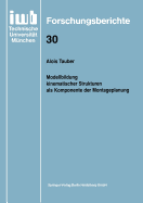 Modellbildung kinematischer Strukturen als Komponente der Montageplanung