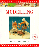 Modelling: Advanced Techniques - MacGregor, Elaine