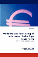 Modelling and Forecasting of Information Technology Stock Prices