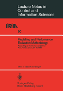 Modelling and Performance Evaluation Methodology: Proceedings of the International Seminar Paris, France, January 24-26, 1983
