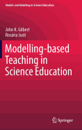 Modelling-Based Teaching in Science Education