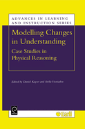 Modelling Changes in Understanding: Case Studies in Physical Reasoning