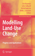 Modelling Land-Use Change: Progress and Applications