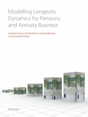 Modelling Longevity Dynamics for Pensions and Annuity Business - Pitacco, Ermanno, and Denuit, Michel, and Haberman, Steven