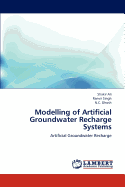 Modelling of Artificial Groundwater Recharge Systems