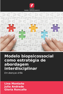 Modelo biopsicossocial como estratgia de abordagem interdisciplinar