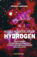 Models and Modelers of Hydrogen