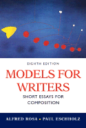 Models for Writers: Short Essays for Composition