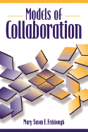 Models of Collaboration - Fishbaugh, Mary Susan