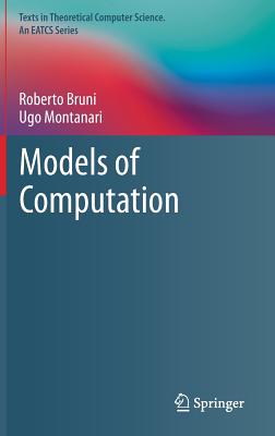 Models of Computation - Bruni, Roberto, and Montanari, Ugo