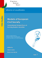 Models of European Civil Society: Transnational Perspectives on Forming Modern Societies