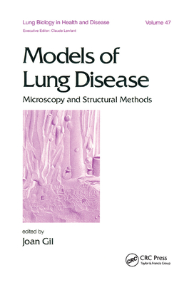 Models of Lung Disease: Microscopy and Structural Methods - Gil, Joan