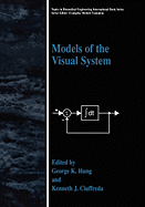 Models of the Visual System