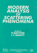 Modern Analysis of Scattering Phenomena - Maystre, D (Editor), and Dainty, J C (Editor)