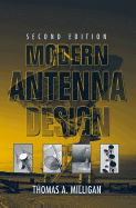Modern Antenna Design - Milligan, Thomas A