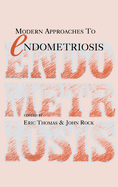 Modern Approaches to Endometriosis