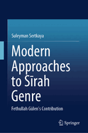 Modern Approaches to Sirah Genre: Fethullah Glen's Contribution