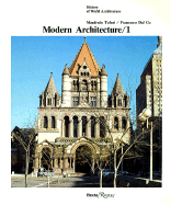 Modern Architecture Volume 1 - Tafuri, Manfredo, and Dal Co, Francesco