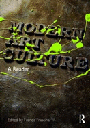Modern Art Culture: A Reader