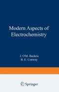 Modern Aspects of Electrochemistry: No. 8 - Bockris, J O'm, and Conway, B E